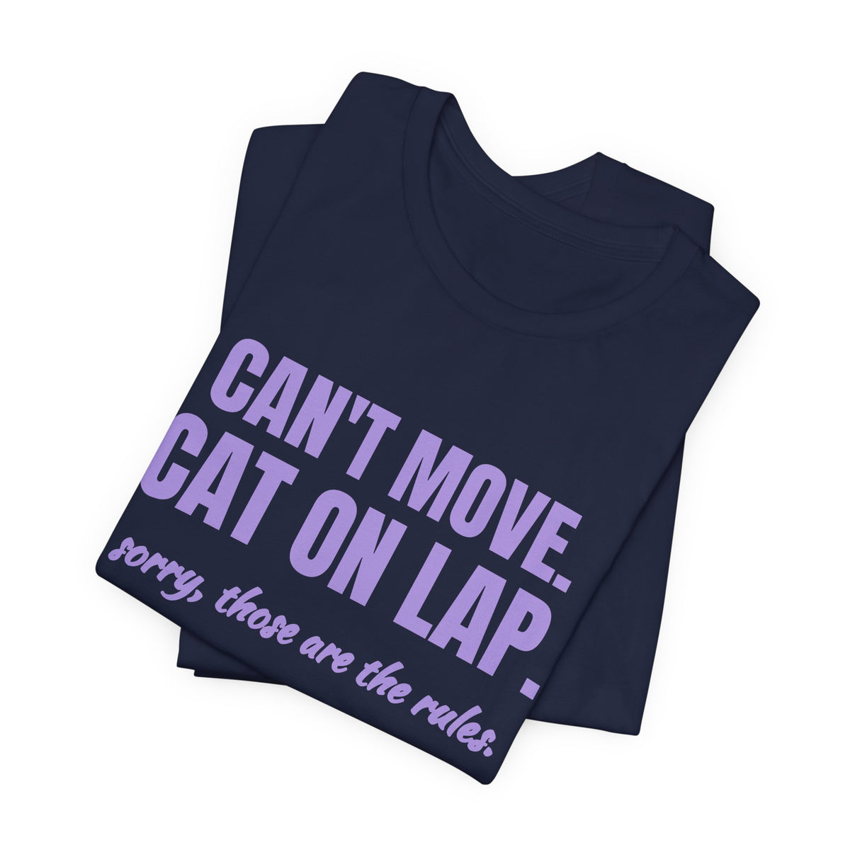 Can't Move. Cat on Lap Tee (Lavender)
