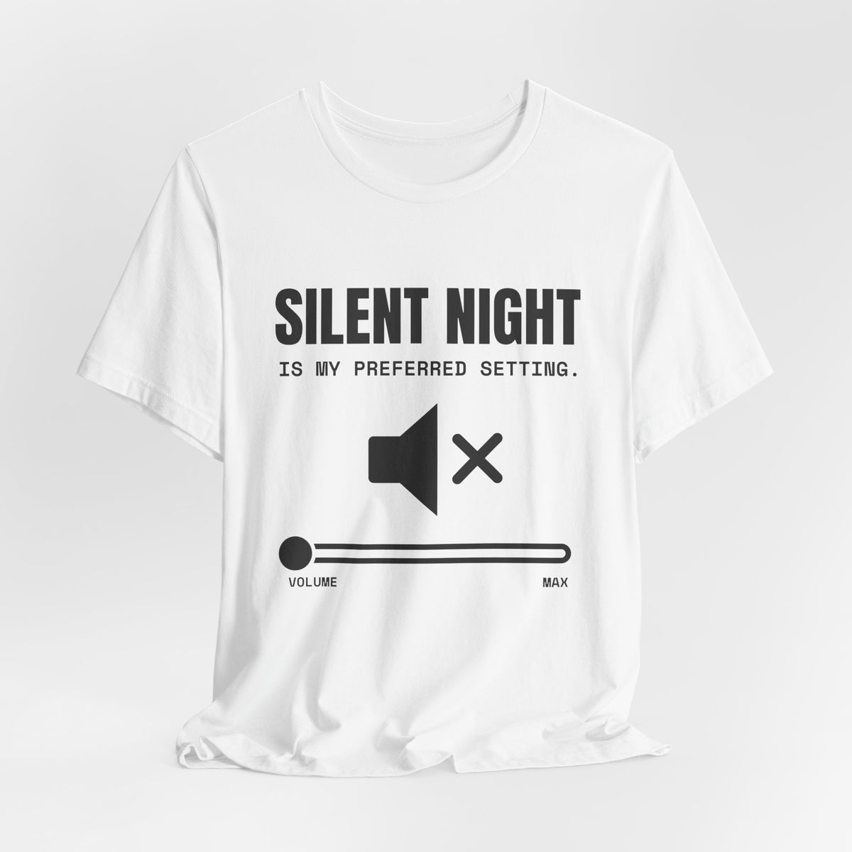 Silent Night Is My Preferred Setting Tee (Light)