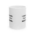I Have Plans. They're Called Not Going. Mug