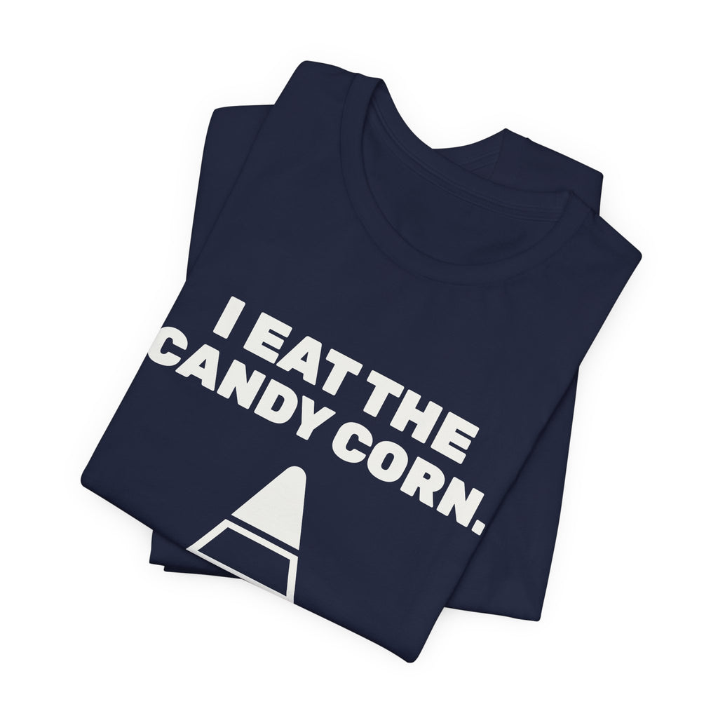 I Eat the Candy Corn Tee (Dark)
