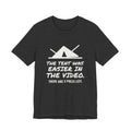 The Tent Was Easier in the Video Tee (Dark)