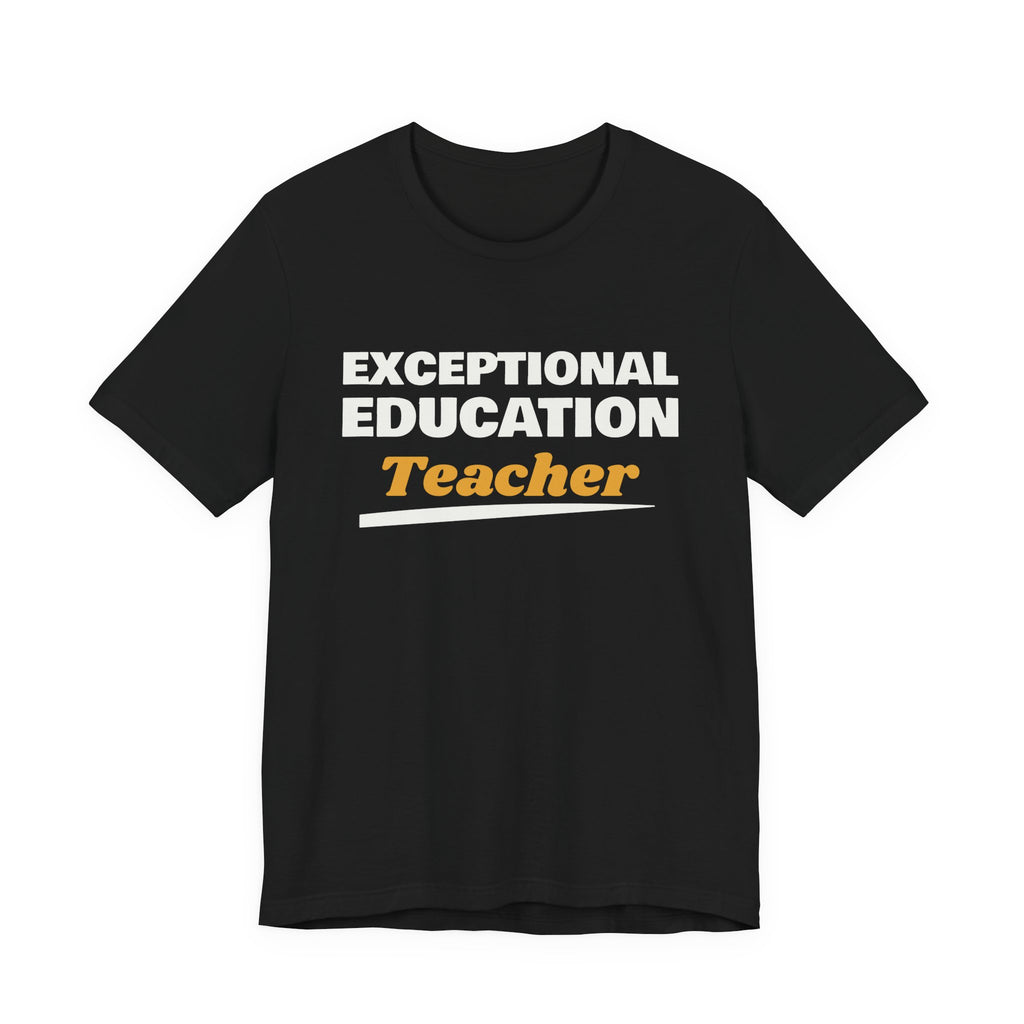 Exceptional Education Teacher Tee (Dark)