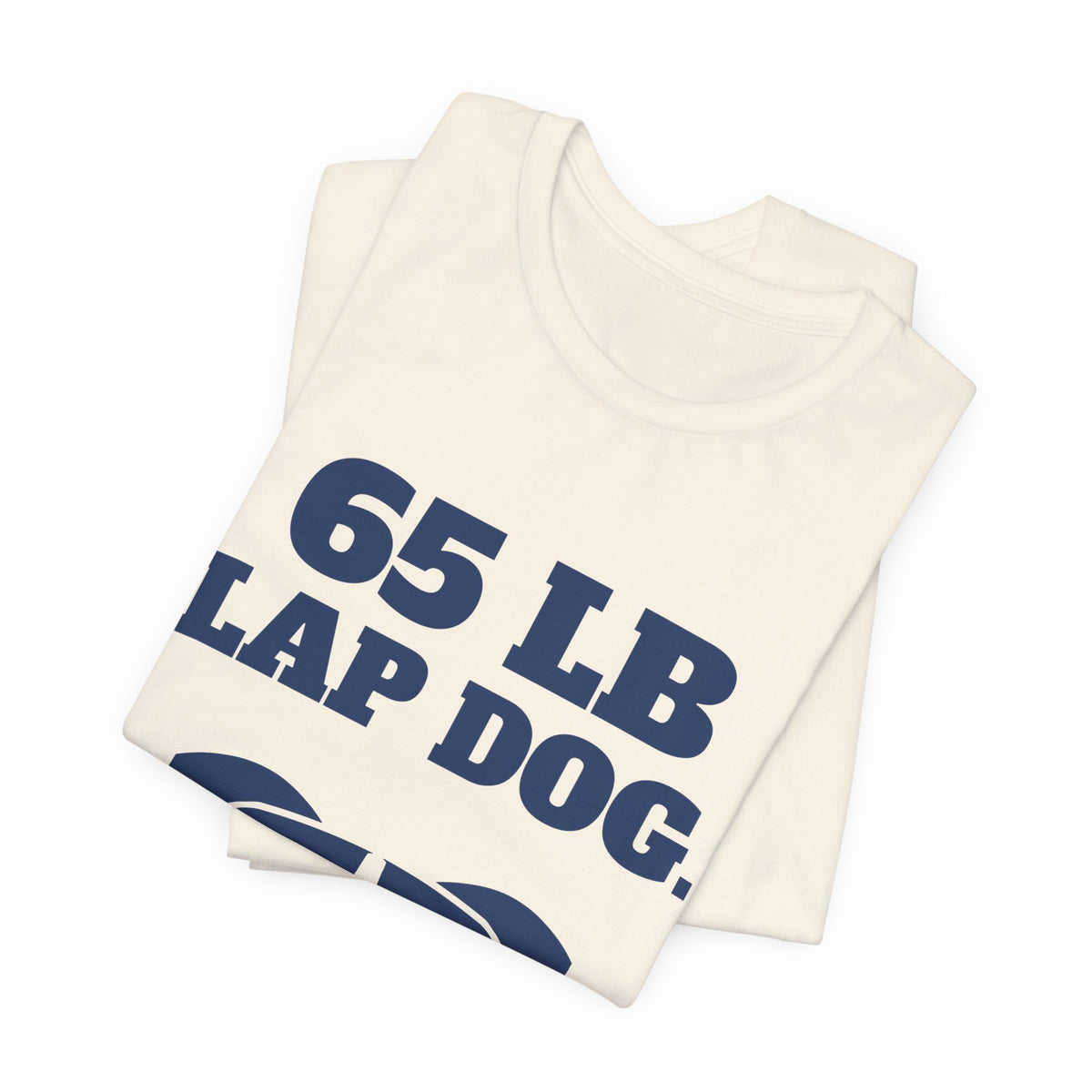 65 lb Lap Dog Tee (Navy Blue Ink)