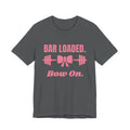 Bar Loaded. Bow On Tee (Rose Pink)