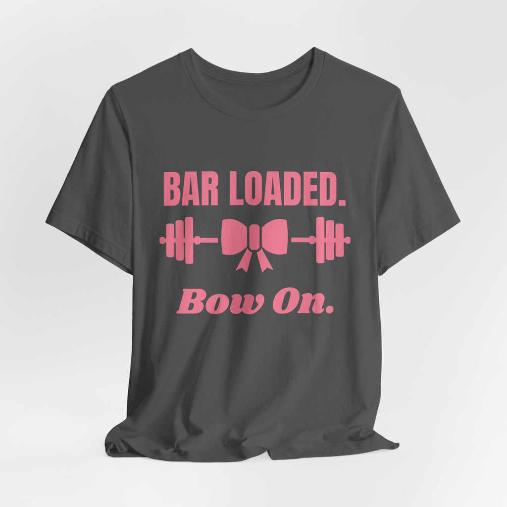 Bar Loaded. Bow On Tee (Rose Pink)