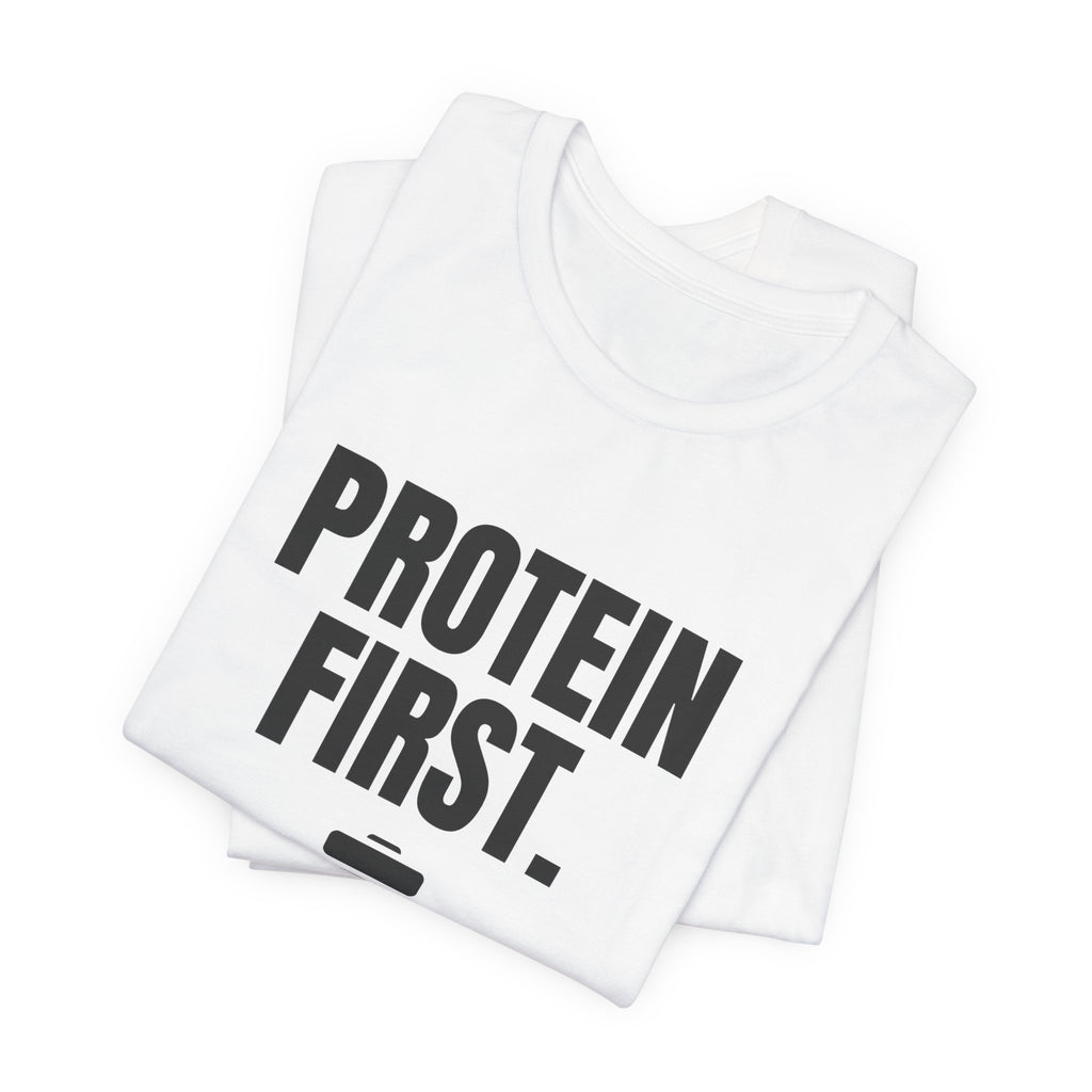 Protein First. People Later Tee (Light)