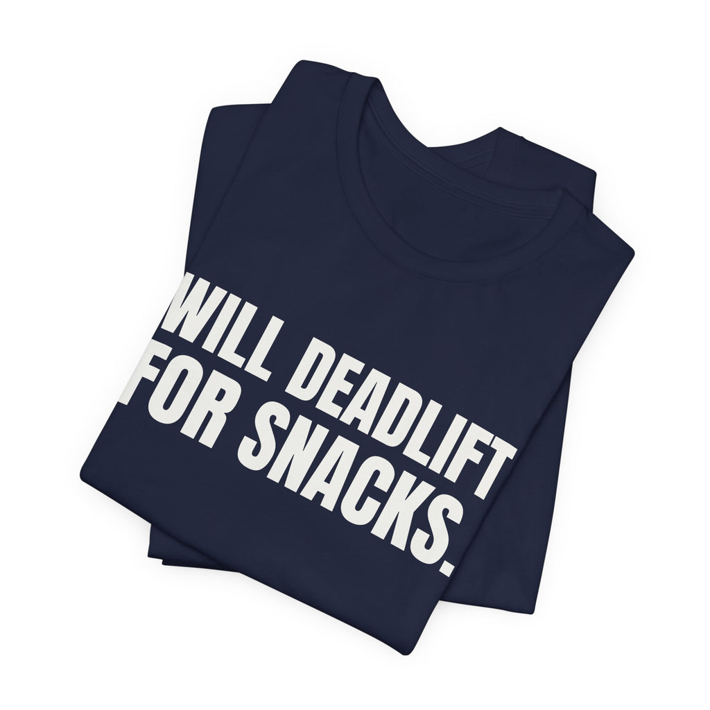Will Deadlift for Snacks Tee (Dark)