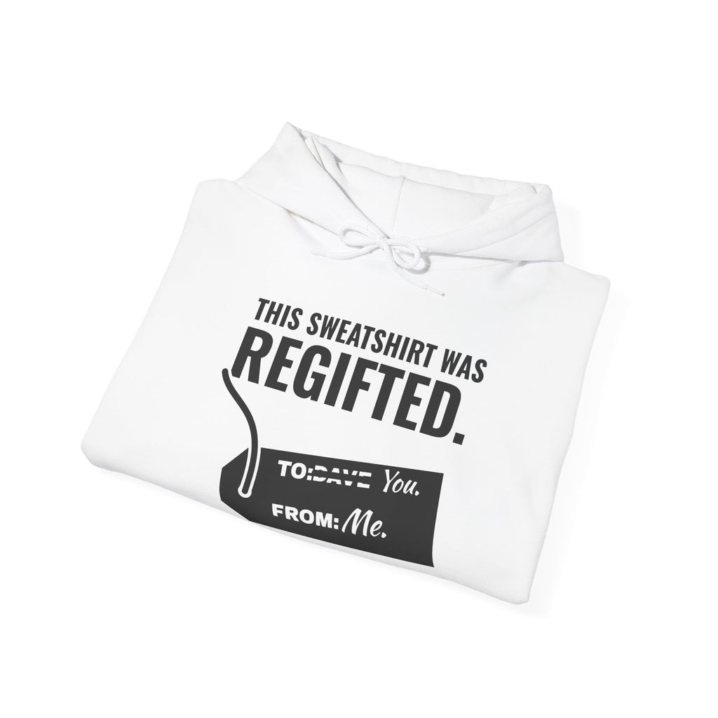 This Sweatshirt Was Regifted Hoodie (Light)