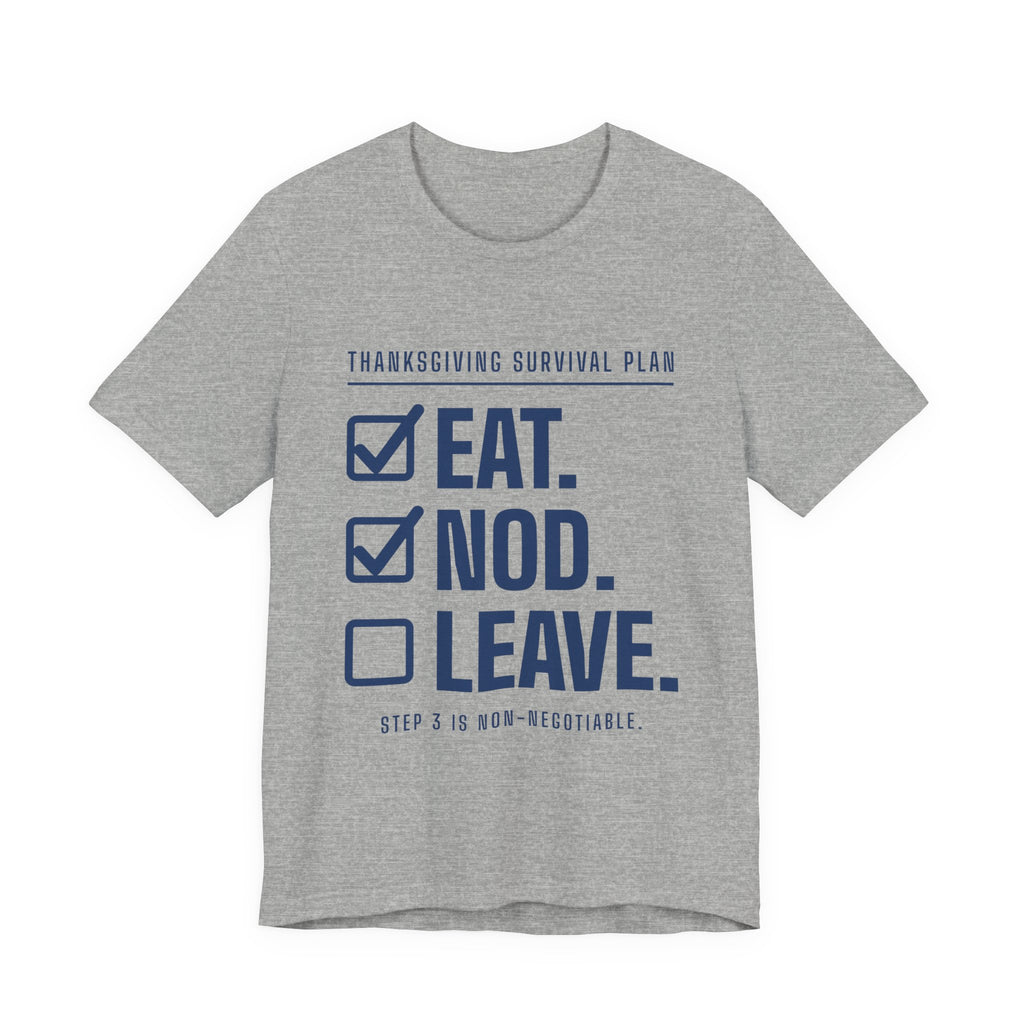 Eat. Nod. Leave. Tee (Navy Blue Ink)