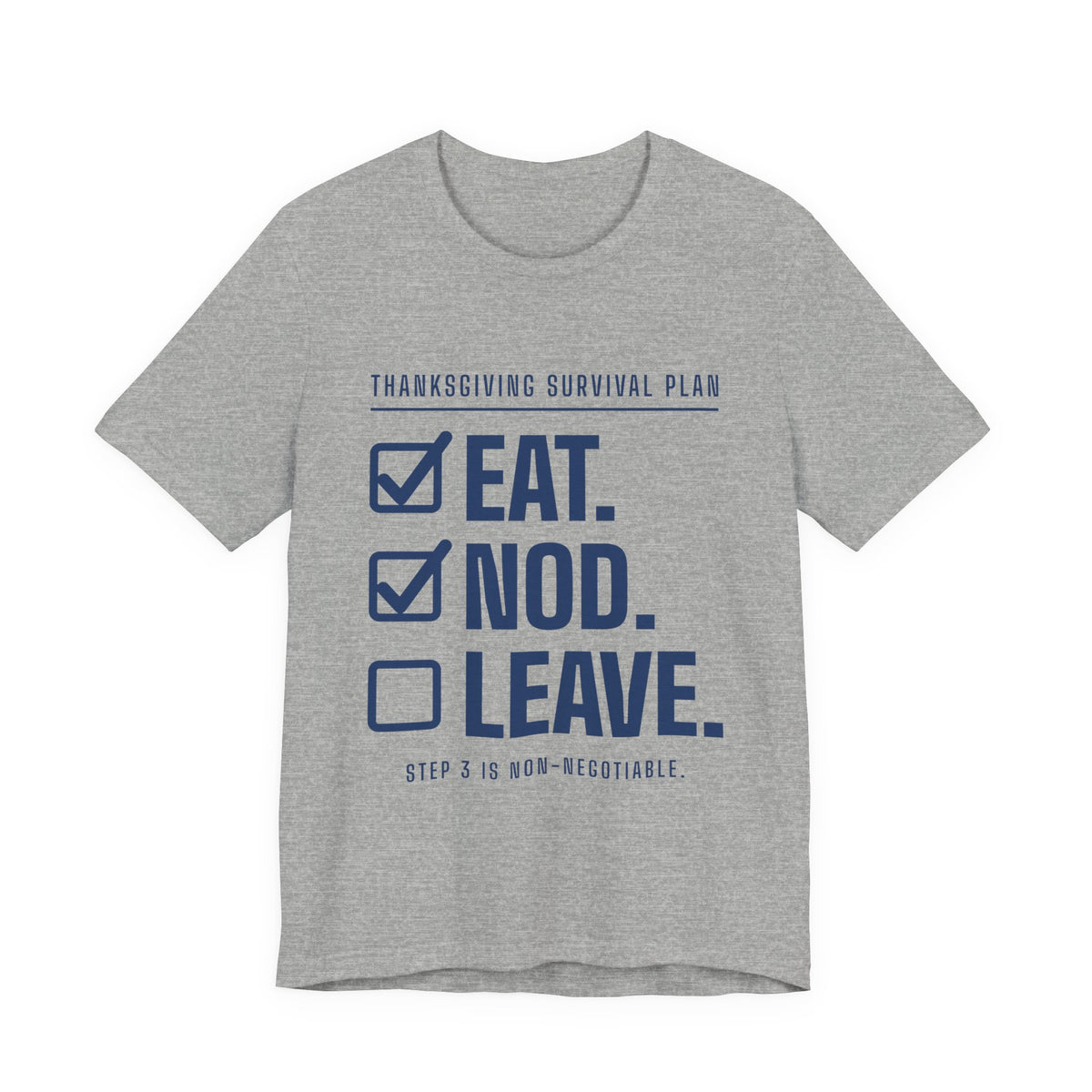 Eat. Nod. Leave. Tee (Navy Blue Ink)