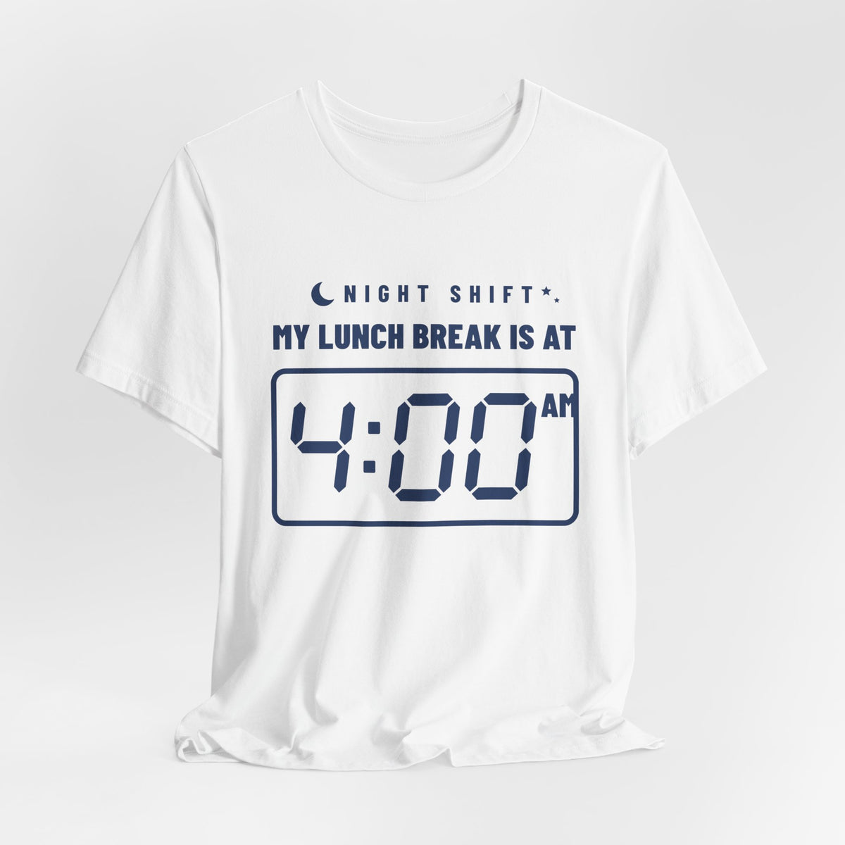 My Lunch Break Is at 4 AM Tee (Navy Blue Ink)