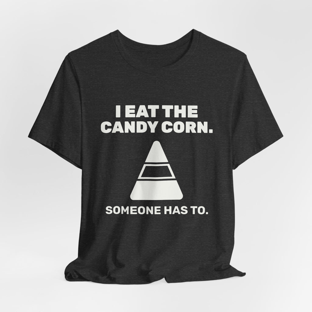 I Eat the Candy Corn Tee (Dark)