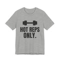 Hot Reps Only Tee (Light)