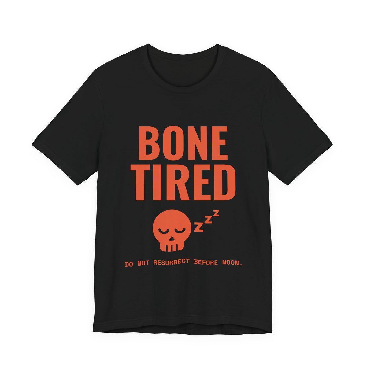 Bone Tired Tee (Black / Orange)
