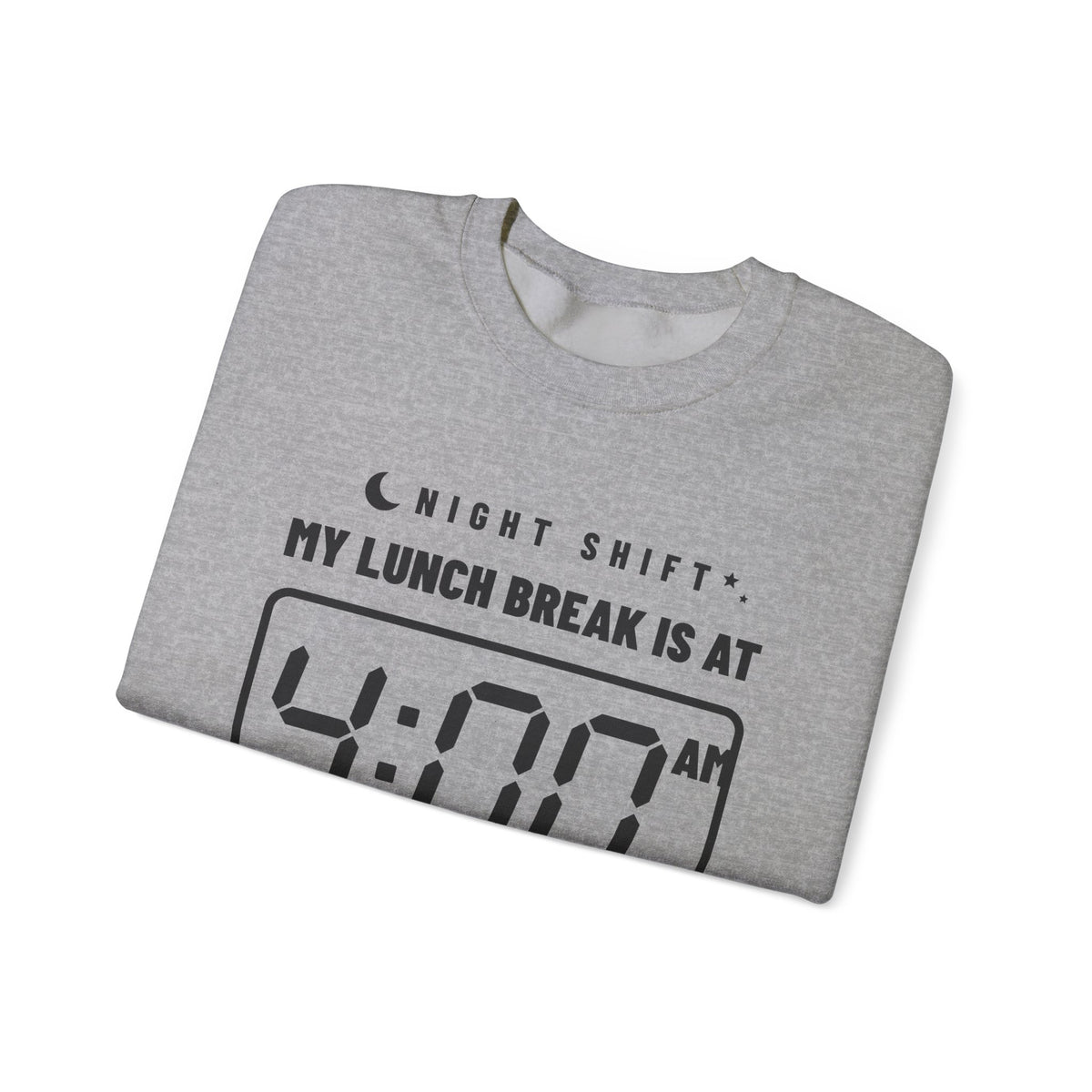 My Lunch Break Is at 4 AM Crewneck Sweatshirt (Light)