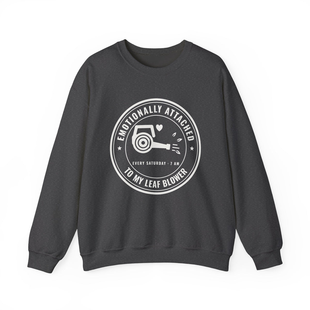 Emotionally Attached to My Leaf Blower Crewneck Sweatshirt (Dark)