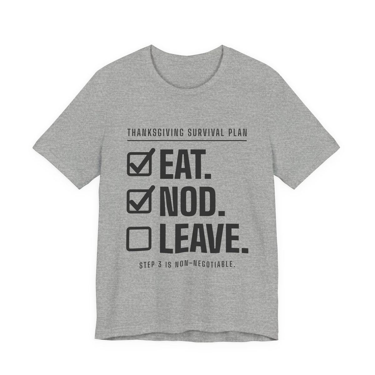 Eat. Nod. Leave. Tee (Light)