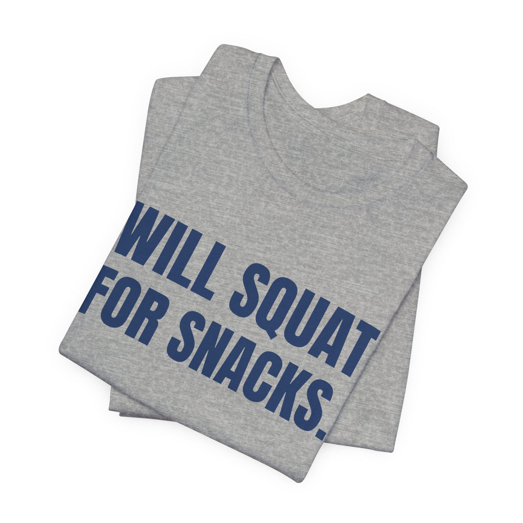 Will Squat for Snacks Tee (Navy Blue Ink)