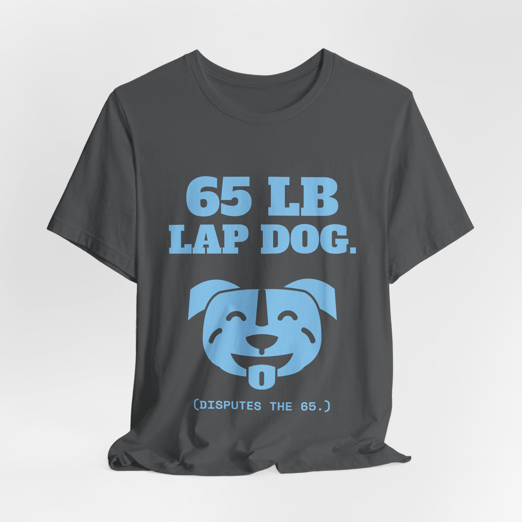 65 lb Lap Dog Tee (Sky Blue Ink)