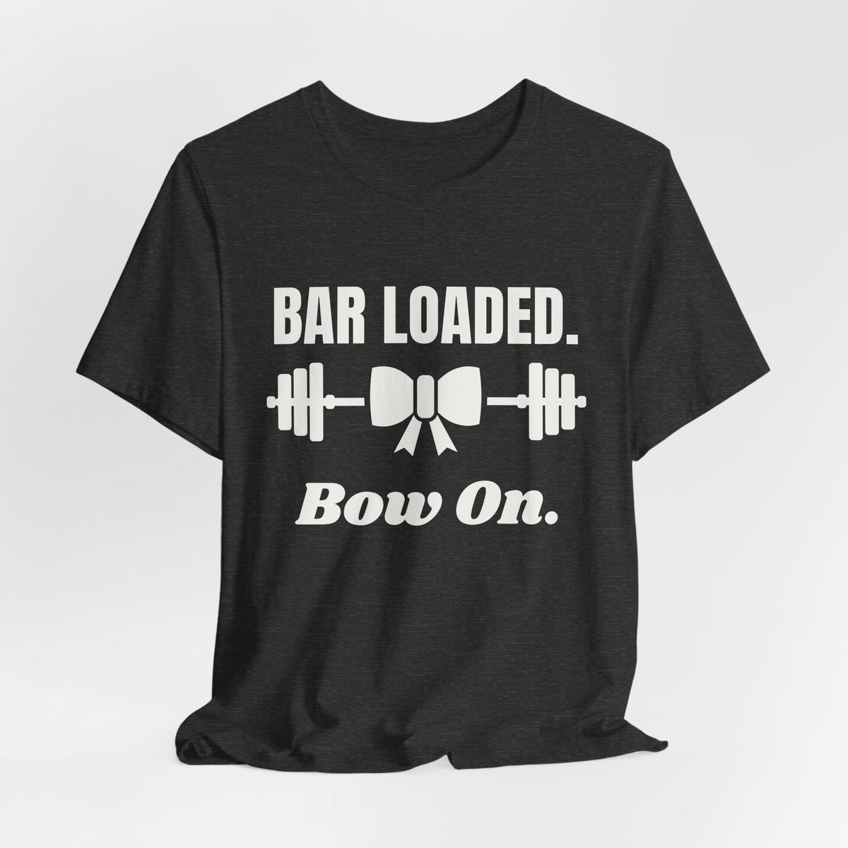 Bar Loaded. Bow On Tee (Dark)