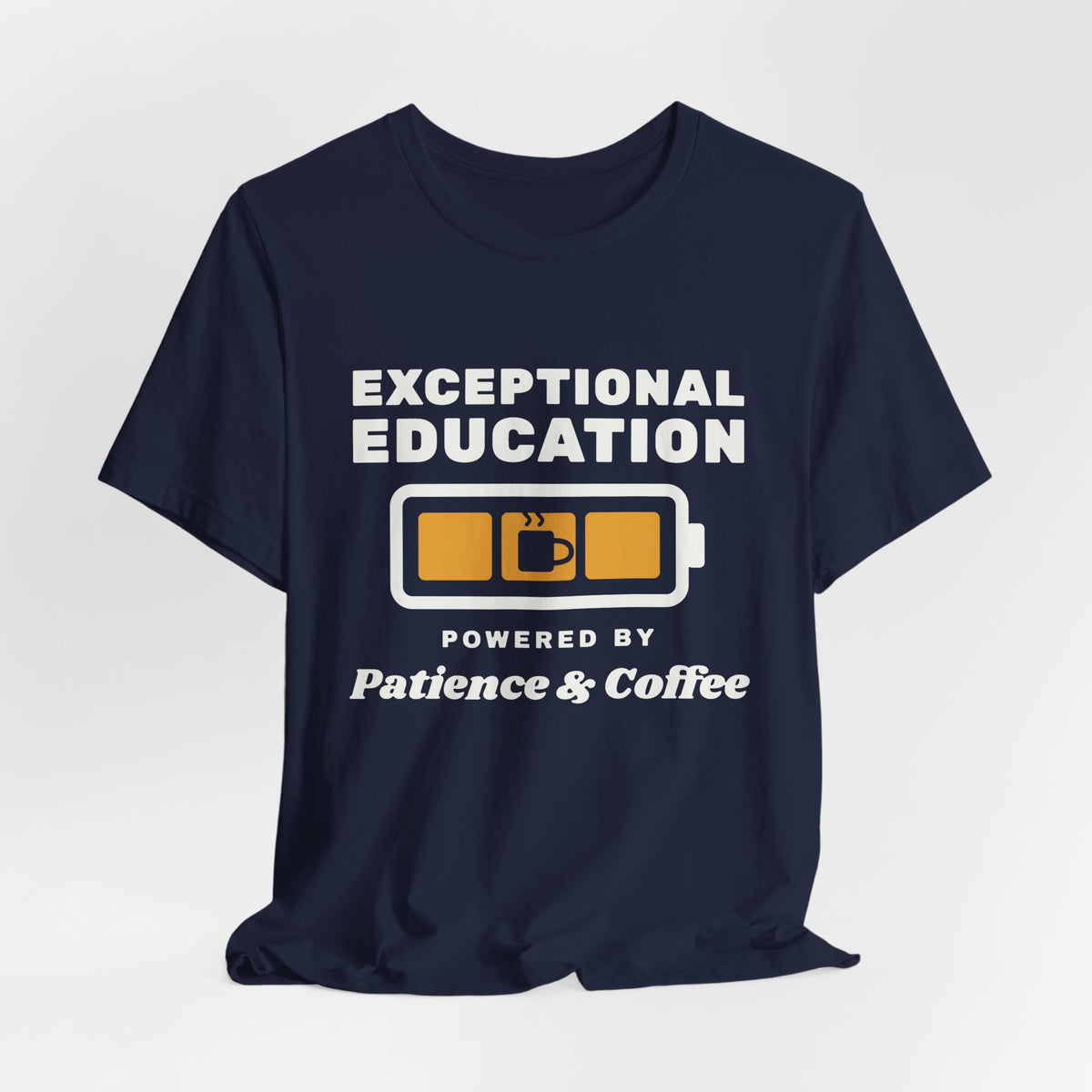 Exceptional Education: Powered by Patience & Coffee Tee (Dark)