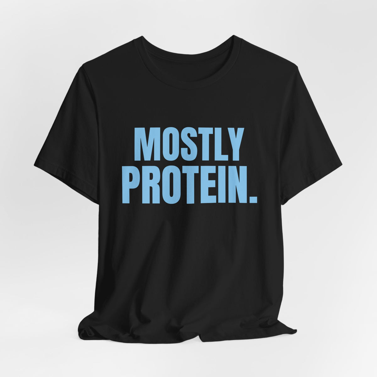 Mostly Protein Tee (Sky Blue Ink)
