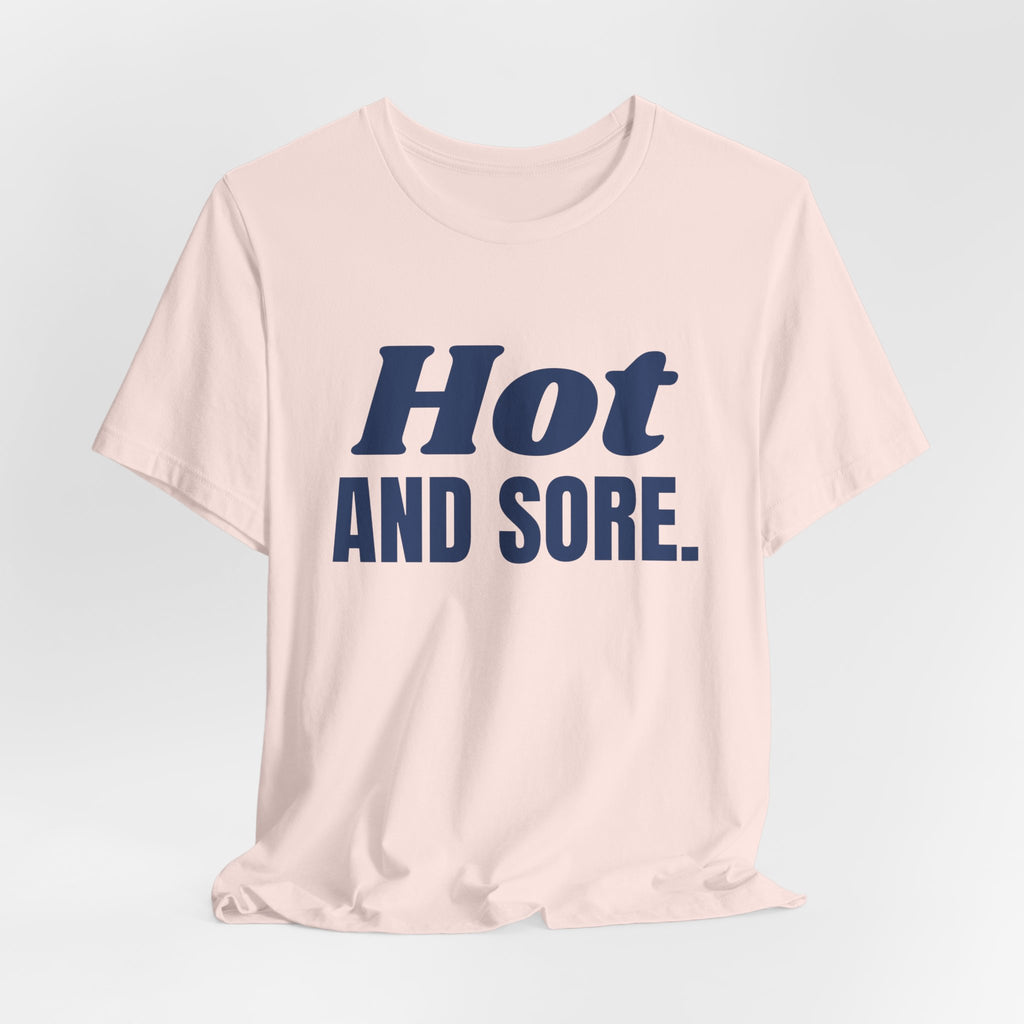 Hot and Sore Tee (Navy Blue Ink)