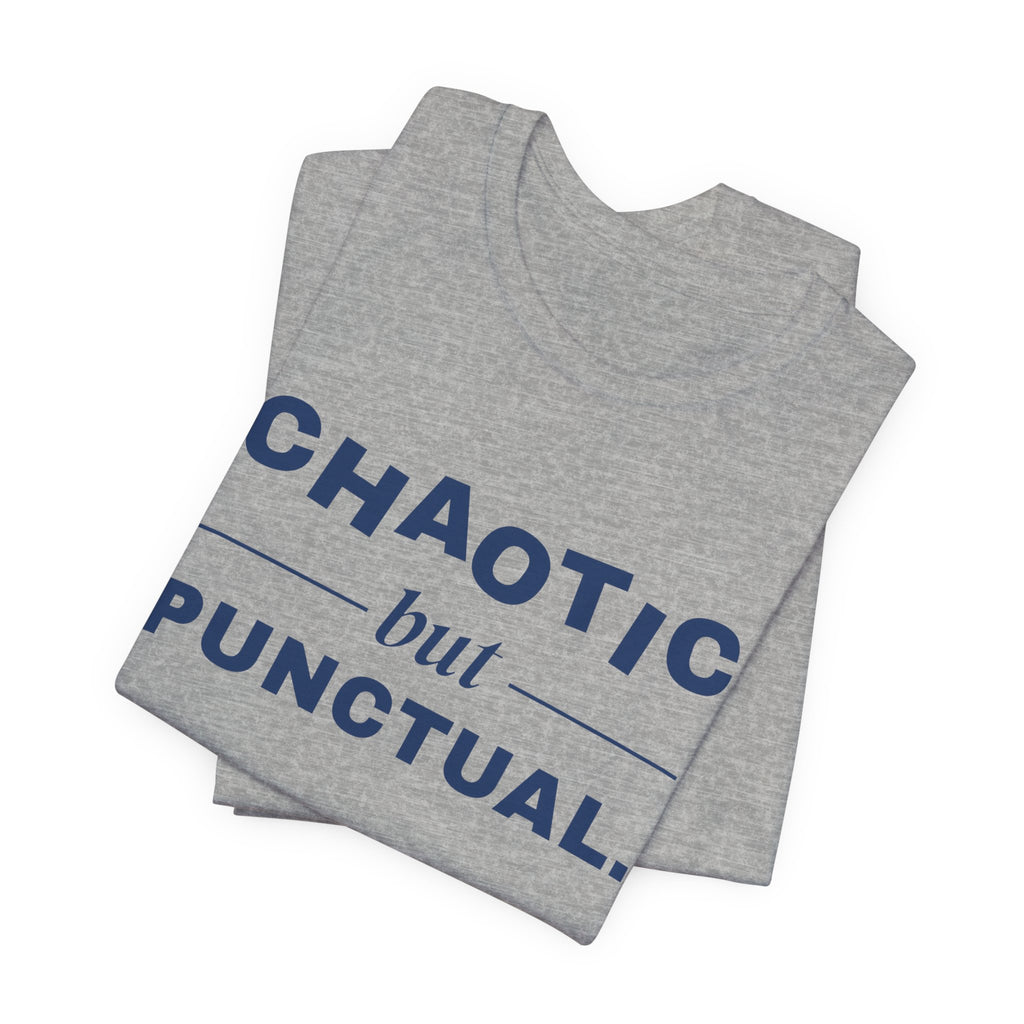 Chaotic but Punctual Tee (Navy Blue Ink)