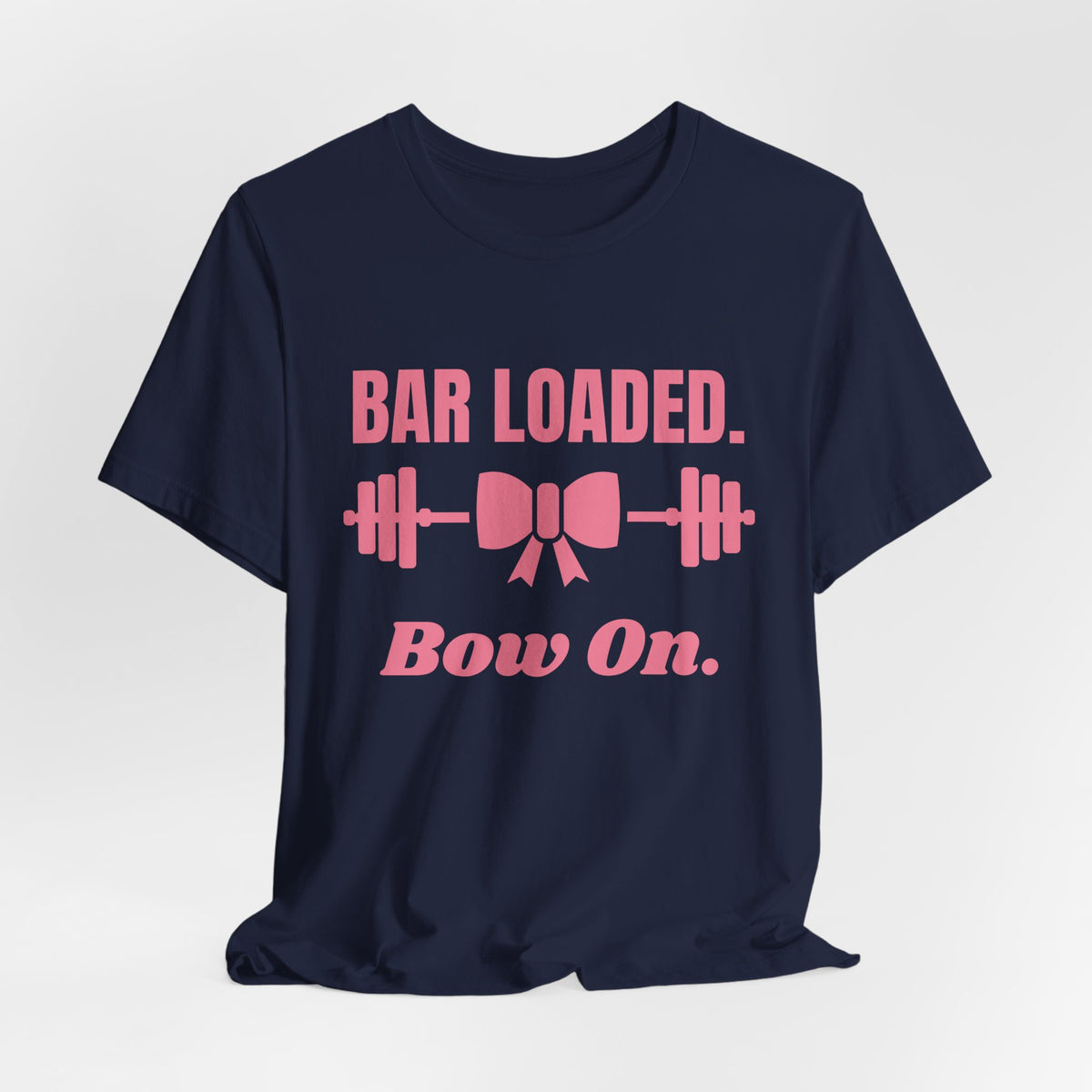 Bar Loaded. Bow On Tee (Rose Pink)