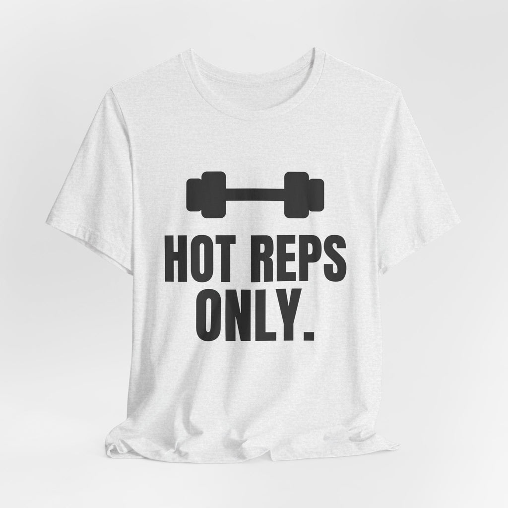Hot Reps Only Tee (Light)
