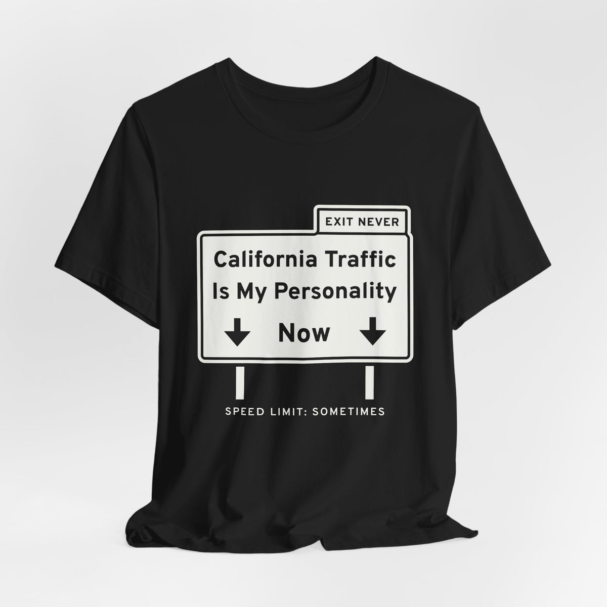 California Traffic Is My Personality Now Tee (Dark)