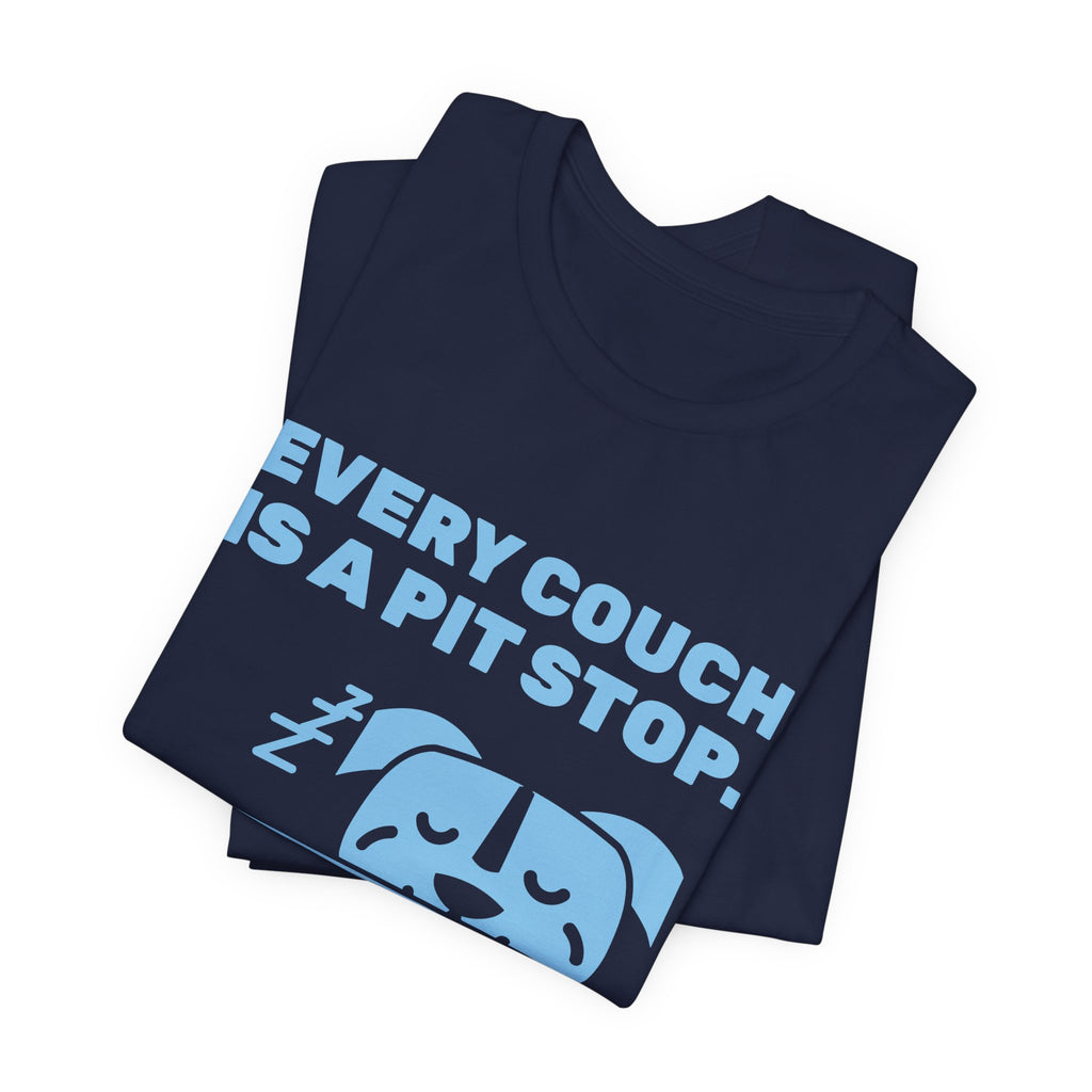 Every Couch Is a Pit Stop Tee (Sky Blue Ink)