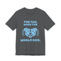 The Tail Wags the Whole Dog Tee (Sky Blue Ink)