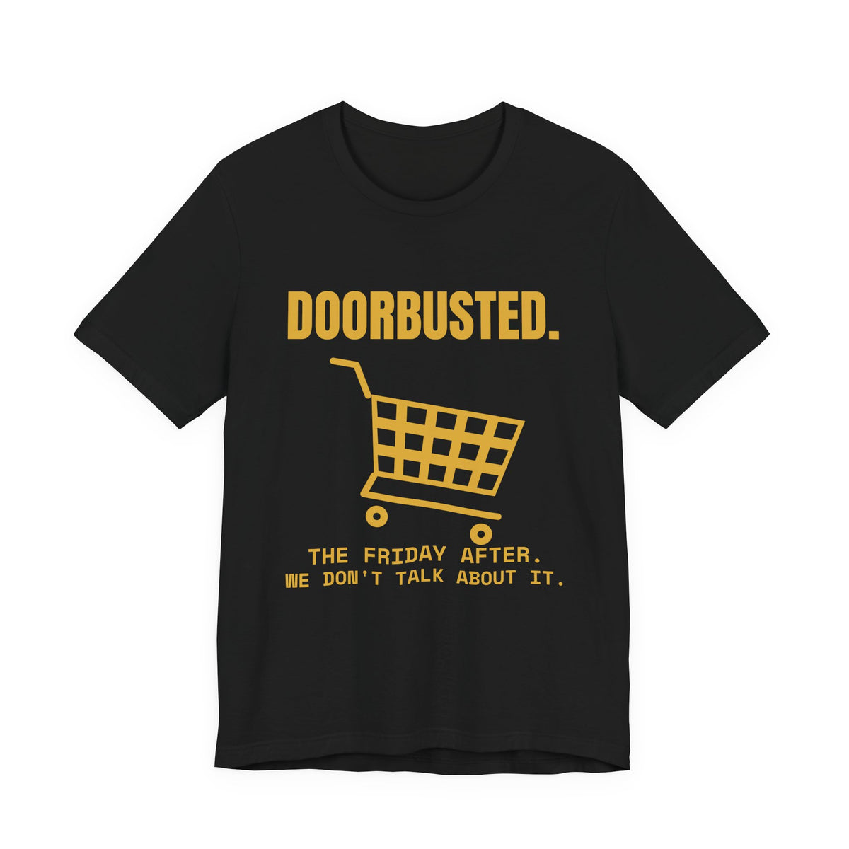 Doorbusted Tee (Gold)