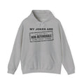 My Jokes Are Non-Refundable Hoodie (Light)