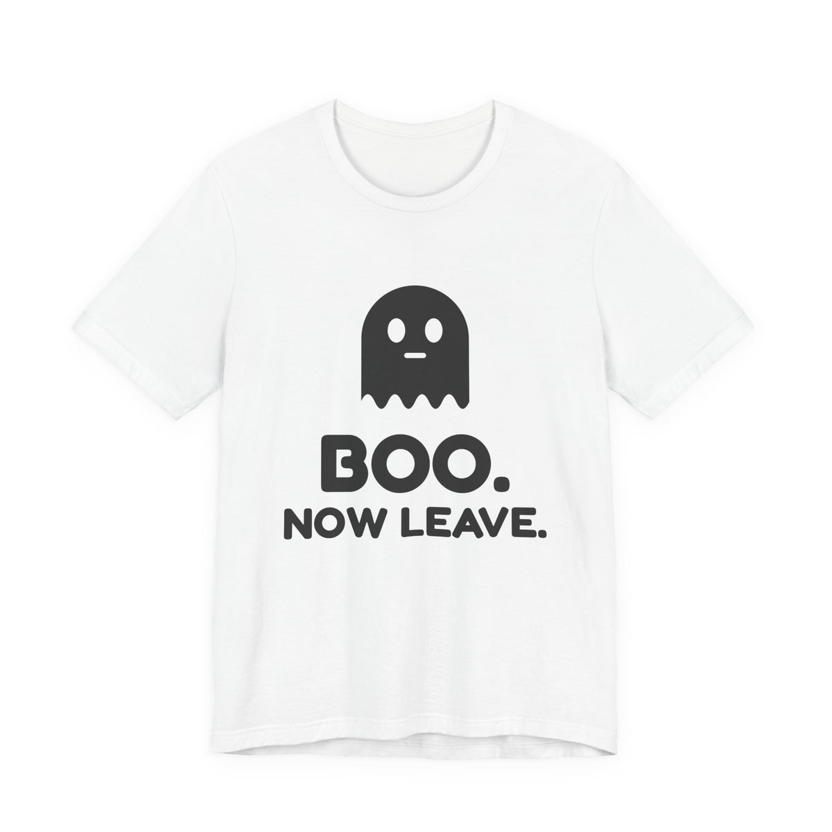 Boo. Now Leave. Tee (Light)