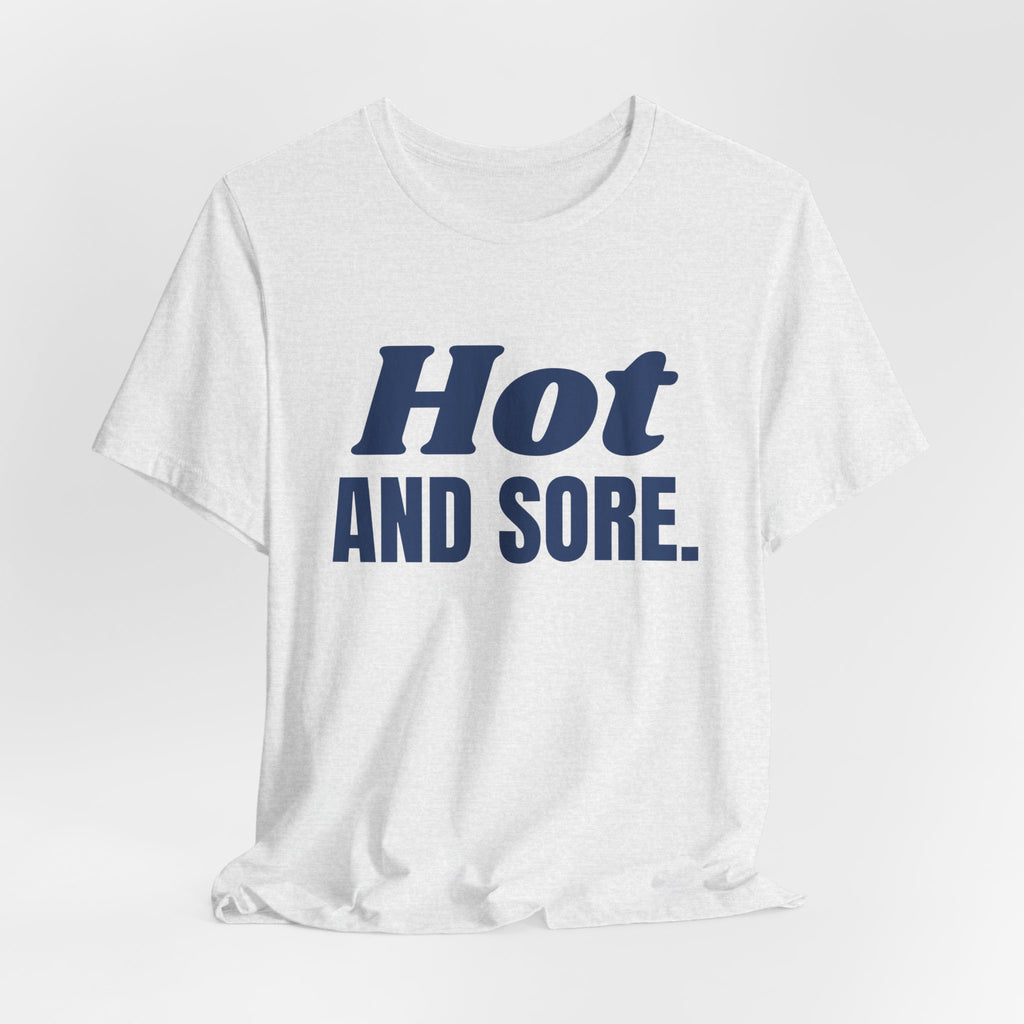 Hot and Sore Tee (Navy Blue Ink)