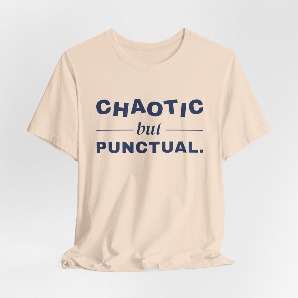 Chaotic but Punctual Tee (Navy Blue Ink)