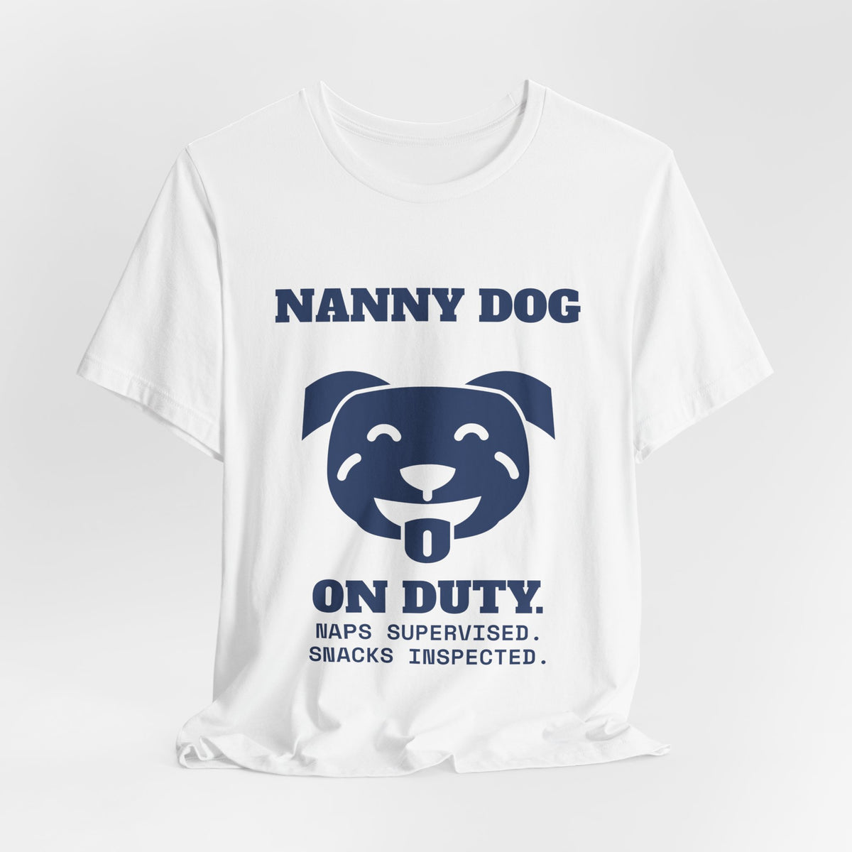 Nanny Dog on Duty Tee (Navy Blue Ink)