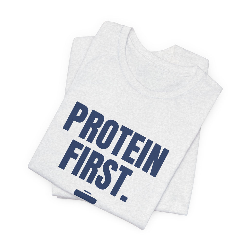 Protein First. People Later Tee (Navy Blue Ink)