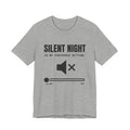Silent Night Is My Preferred Setting Tee (Light)