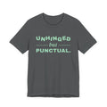 Unhinged but Punctual Tee (Mint Green Ink)