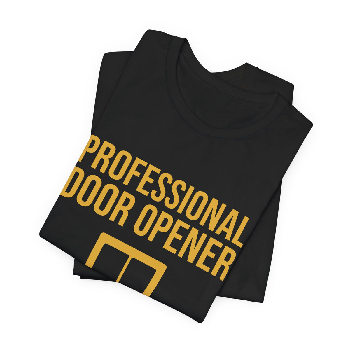 Professional Door Opener Tee (Gold)