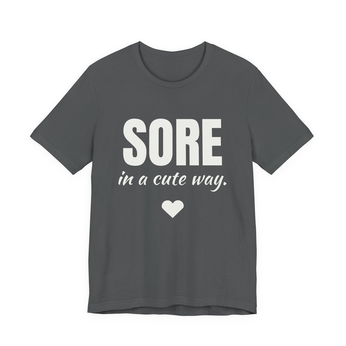 Sore in a Cute Way Tee (Dark)