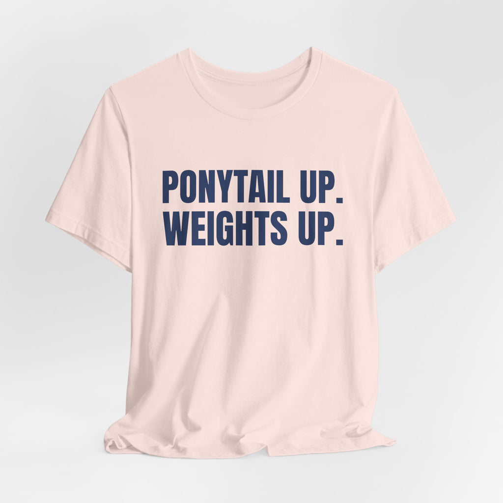 Ponytail Up. Weights Up Tee (Navy Blue Ink)