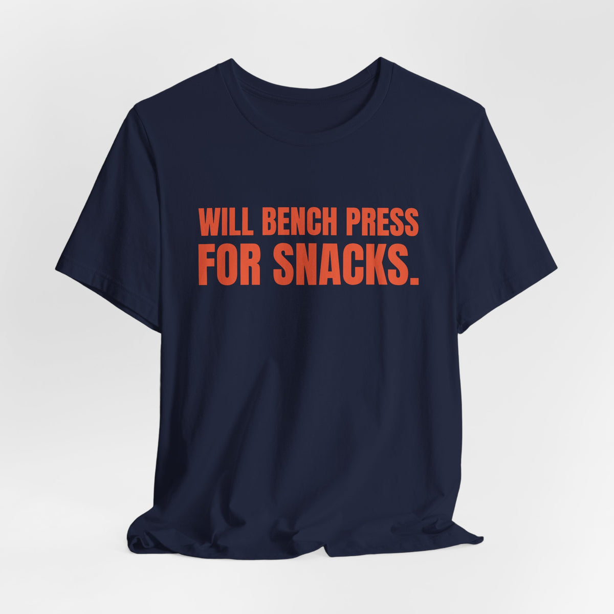 Will Bench Press for Snacks Tee (Orange)