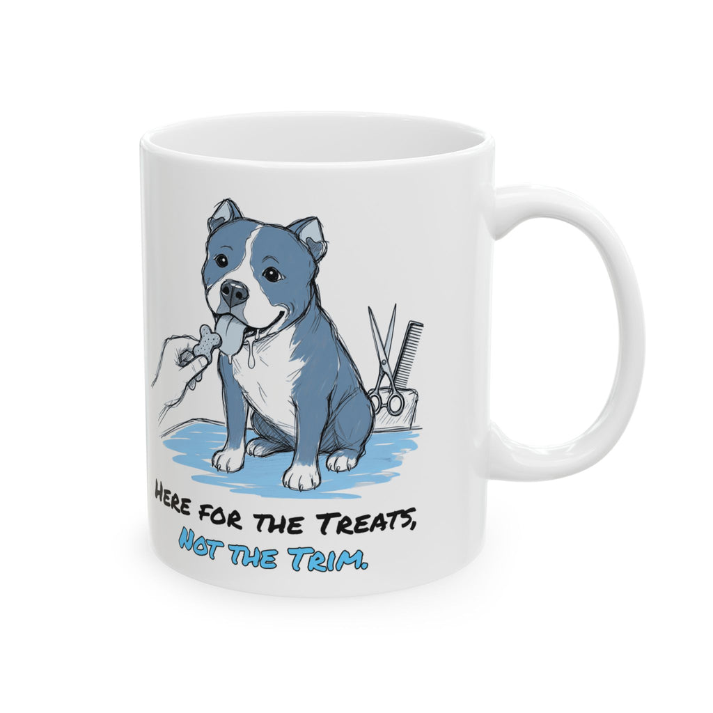 Here for the Treats, Not the Trim. Mug