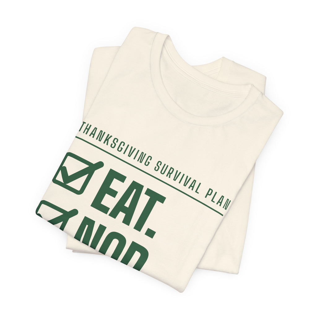 Eat. Nod. Leave. Tee (Forest Green Ink)