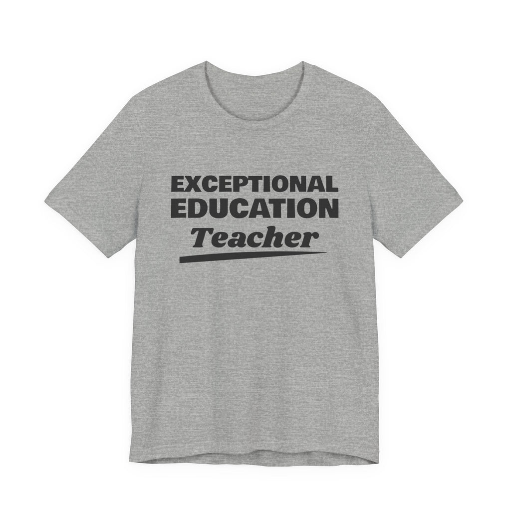 Exceptional Education Teacher Tee (Light)