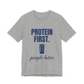 Protein First. People Later Tee (Navy Blue Ink)